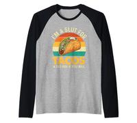 Io Sono Una Troia per Tacos Un Tac-Zappa se Vuoi - Taco Lover Maglia con Maniche Raglan