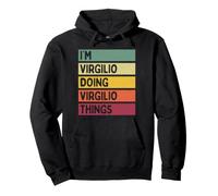 Io Sono Virgilio Doing Virgilio Things Divertente Citazione Personalizzata Felpa con Cappuccio
