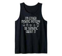 IO STO O Facendo LA Ceramica O PENSANDO A Questo Divertente Meme Canotta