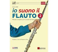 Io suono il flauto. Metodo completo per lo studio del flauto. Con File audio online (Vol. 2)
