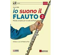 Io suono il flauto. Metodo completo per lo studio del flauto. Con File audio online. Vol. 2