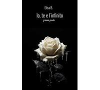 Io, te e l'infinito