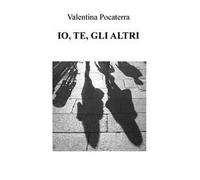 Io, te, gli altri