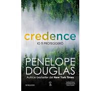 Io ti proteggerò. Credence