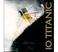 Fulvia Degl'Innocenti / Possentini Sonia Maria Luce - Io, Titanic