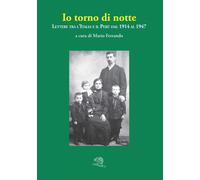 Io torno di notte. Lettere tra l'Italia e il Perù dal 1914 al 1947 [Paperback] [