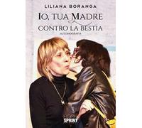 Io, tua madre contro la bestia