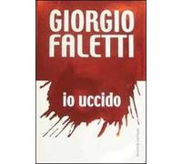 Io uccido. Ediz. lusso