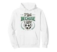 Io Urlo perché Mi Interessa Calcio Mamma Felpa con Cappuccio