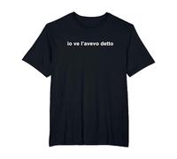 Io ve l’Avevo Detto - Meme e Frasi Simpatiche Maglietta
