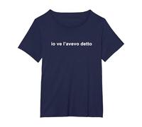 Io ve l’Avevo Detto - Meme e Frasi Simpatiche Maglietta, Donna Plus-Size, Navy, 1X
