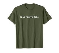 Io ve l’Avevo Detto - Meme e Frasi Simpatiche Maglietta, Uomo, Oliva, L