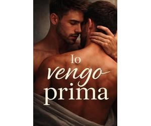 io vengo prima: Quando l’amore chiede di scegliere