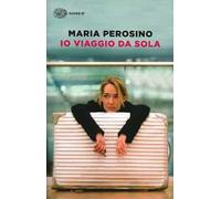 Io viaggio da sola