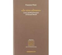 Io vivo altrove. Lettura dei primi poemetti di Giovanni Pascoli