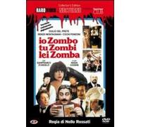 Io Zombo, Tu Zombi, Lei Zomba