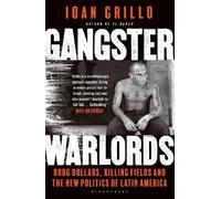 Ioan Grillo Gangster Warlords (Tascabile)