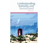 Ioan Lewis Understanding Somalia and Somaliland (Tascabile)