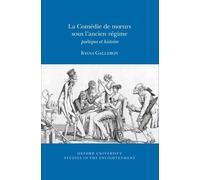 Ioana Galleron La Comédie de Mœurs Sous l'Ancien Régime (Tascabile)