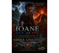 Ioane: Rain and Fire