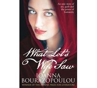Ioanna Bourazopoulou What Lot's Wife Saw (Tascabile)