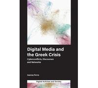 Ioanna Ferra Digital Media and the Gr risis (Copertina rigida)