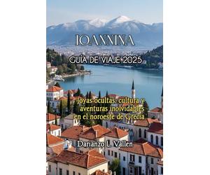 IOANNINA GUÍA DE VIAJE 2025
