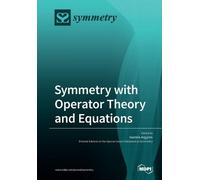Ioannis Argyros Symmetry with Operator Theory and Equations (Tascabile)