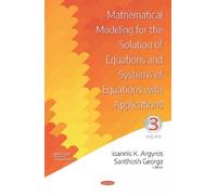 Ioannis K. Argy Mathematical Modeling for the Solution of Equ (Copertina rigida)