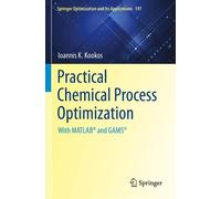 Ioannis K. Kookos Practical Chemical Process Optimization (Tascabile)