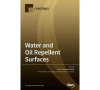 Ioannis Karapanagiotis Karapanagioti Water and Oil Repellent (Copertina rigida)