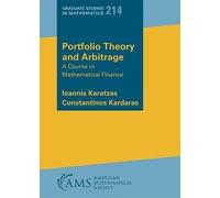 Ioannis Karatzas Constantinos Kardara Portfolio Theory and Arbitrag (Tascabile)