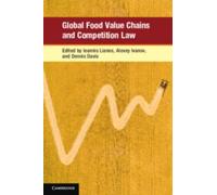 Ioannis Lianos Global Food Value Chains and Competition Law (Tascabile)