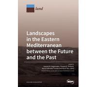Ioannis N Vogiatzakis Maria G Landscapes in the Eastern Mediterrane (Tascabile)