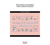 Ioannis S Vourdoubas Discussing on Energy and Climate Change (Tascabile)