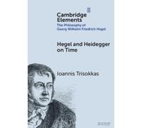 Ioannis Trisokkas Hegel and Heidegger on Time (Copertina rigida)