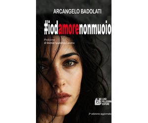 #Iodamorenonmuoio - Badolati Arcangelo