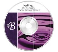 Iodine: Why You Need It, Why You Can't Live Without It Dvd By David Brownstein, M.D.