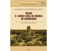 Iolao e i greci figli di Ercole in sardegna