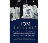 IOM Unbound? – Obblighi e responsabilità dell'IOM nell'era dell'espansione