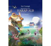 Ion Creanga Lica Sainciuc Povestea lui Harap Alb (Copertina rigida)