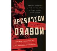 Ion Mihai Pacepa R. James Woolsey Operation Dragon (Copertina rigida)