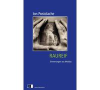 Ion Postolache Eva Ruth Wemme Patricia Kopat Raureif: Erinnerungen a (Tascabile)