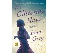 Iona Grey The Glittering Hour (Tascabile)
