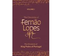 Christopher Given-Wilson The Chronicles of Fernão Lopes (Copertina rigida)