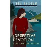 Iona Whishaw A Deceptive Devotion (Tascabile) Lane Winslow Mystery