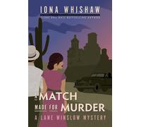 Iona Whishaw A Match Made for Murder (Tascabile) Lane Winslow Mystery