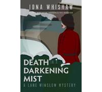 Iona Whishaw Death in a Darkening Mist (Tascabile)