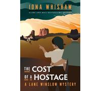 Iona Whishaw The Cost of a Hostage (Tascabile)