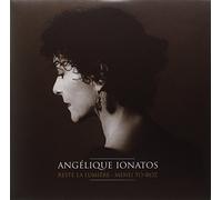 Ionatos, Angelique - Reste La Lumiere